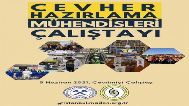 Cevher Hazırlama Mühendisleri Çalıştayı