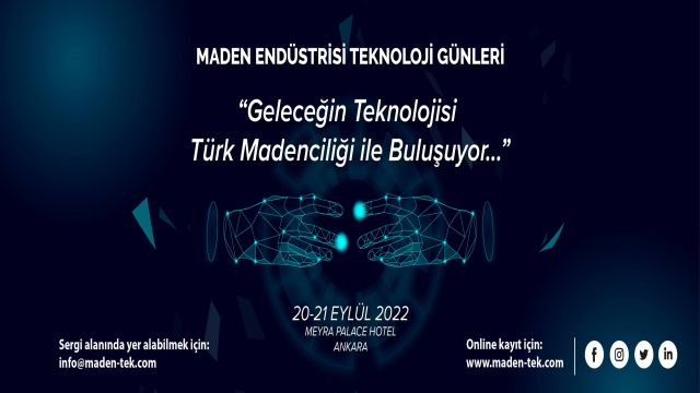 Maden-Tek 2022 – Maden Endüstrisi Teknoloji Günleri