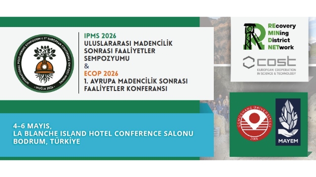 Uluslararası Madencilik Sonrası Faaliyetler Sempozyumu 2026, Muğla'da Başladı