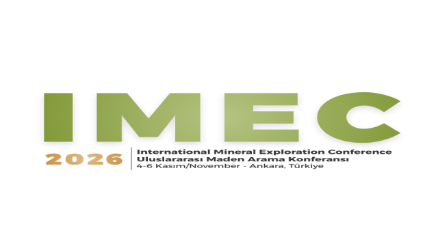 IMEC 2026 Uluslararası Maden Arama Konferansı 4-6 Kasım'da Ankara'da Yapılacak