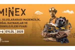 MINEX 2025, Madencilik Sektörünü İzmir’de Buluşturacak