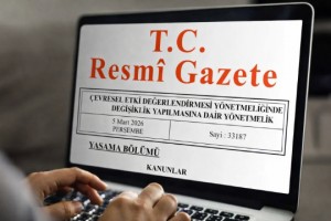 ÇED Yönetmeliğindeki Değişiklikler Resmi Gazete’de Yayımlandı