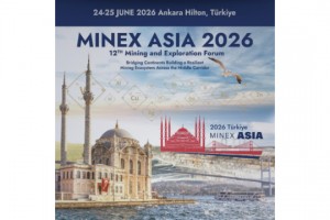 MINEX Asia 2026’da Madencilik Dünyası Ankara’da Buluşuyor
